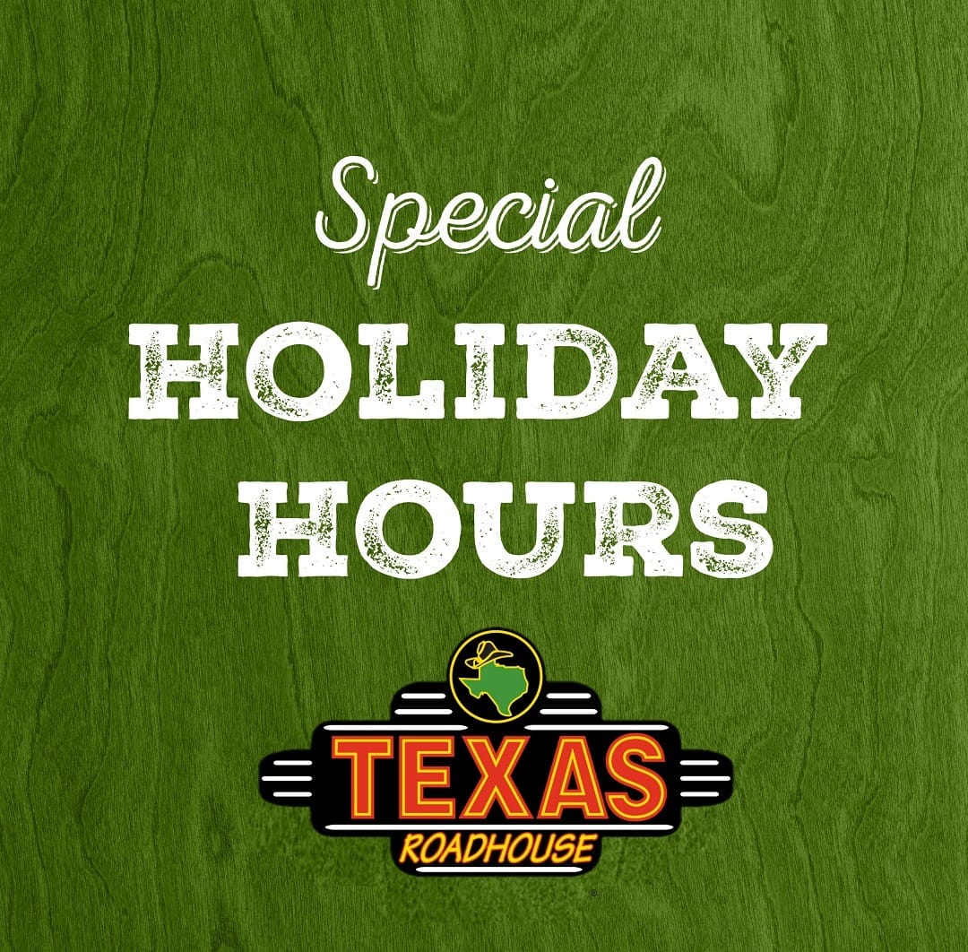Texas Roadhouse Holiday Hours 2025 and Special Hours