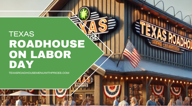 Texas Roadhouse Labor day