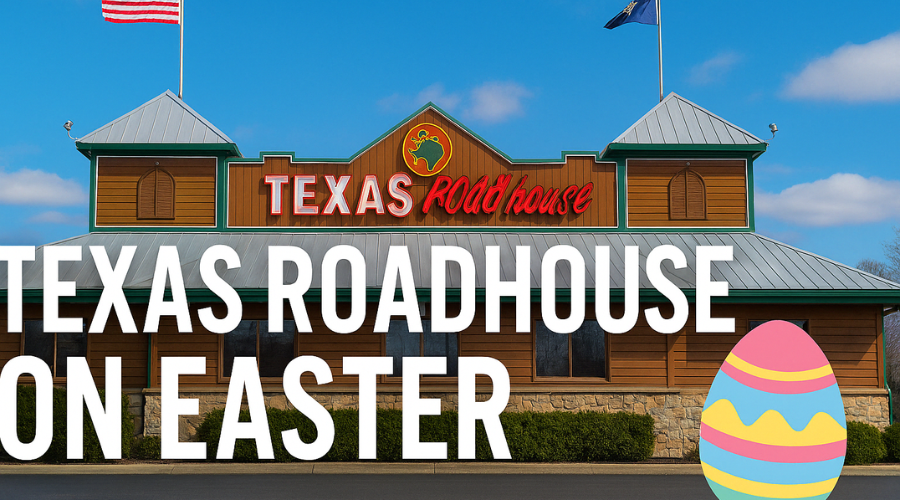 Texas roadhouse Hours on Easter