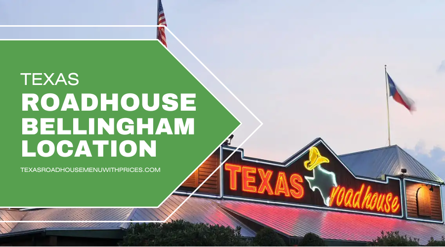 Texas Roadhouse Bellingham